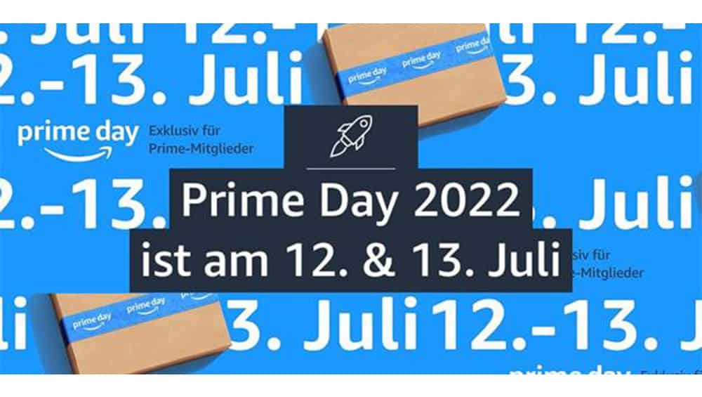 Prime Day 2022 am 12.-13. Juli
