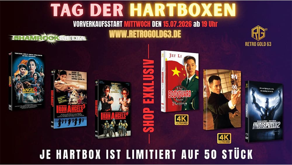 „Undisputed 2“, „Iron Angels 3 & 4“, „Fist of Legend“,  „Bodyguard von Peking“ & „Angel Terminators III“ in Hartboxen ab Juli 2026